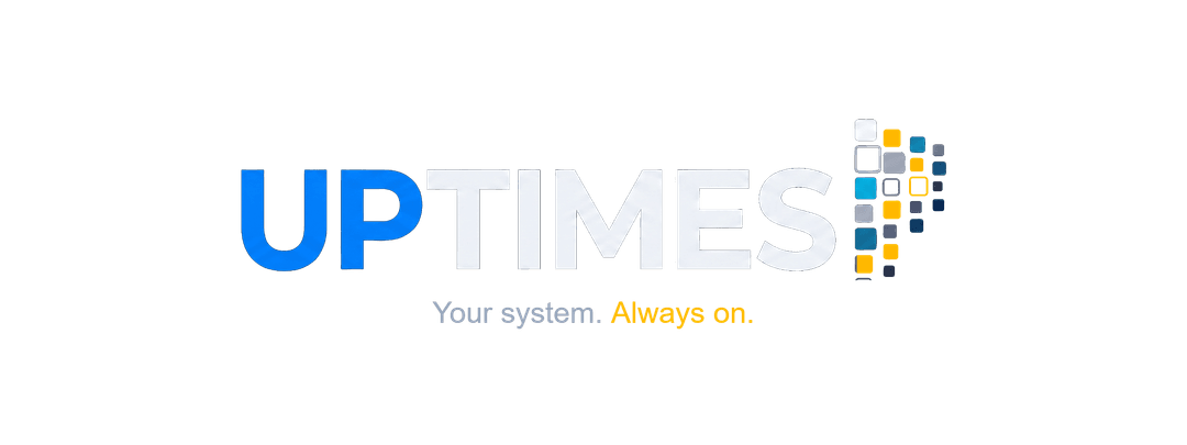 UPTIMES — Your system. Always on. — Cancún